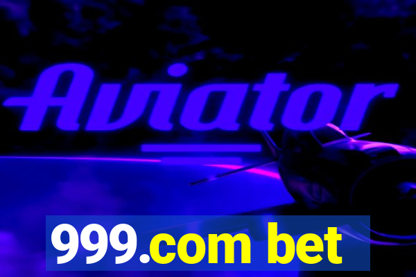 999.com bet